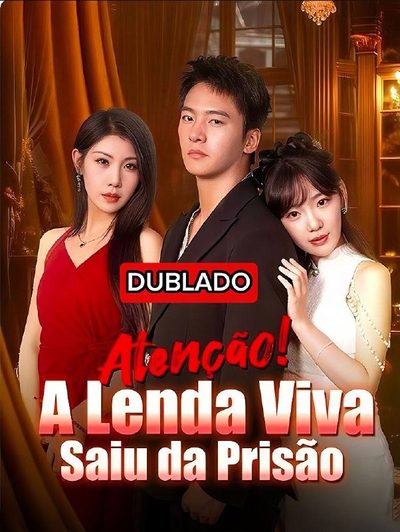 Capa da miniss&eacute;rie Atenção a Lenda Viva Saiu da Prisão dublado