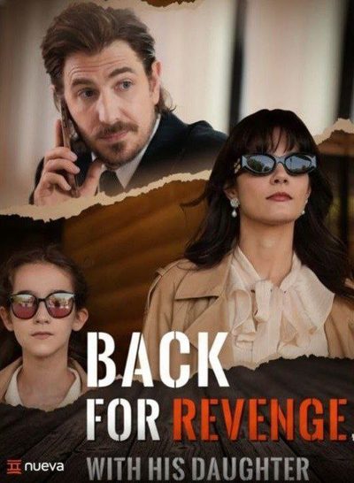 Capa da miniss&eacute;rie Back For Revenge With His Daughter de Volta para Se Vingar com Sua Filha