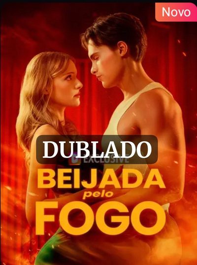 Capa da miniss&eacute;rie Beijada Pelo Fogo dublado