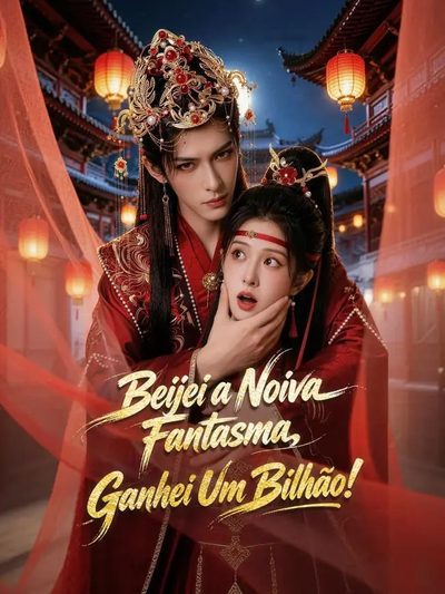 Capa da miniss&eacute;rie Beijei a Noiva Fantasma, Ganhei Um Bilhão!