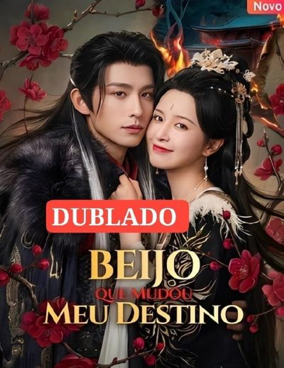 Capa da miniss&eacute;rie Beijo que Mudou Meu Destino