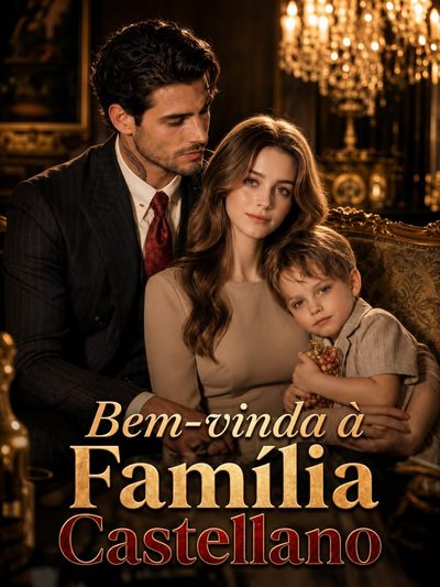 Capa da miniss&eacute;rie Bem-vinda à Família Castellano
