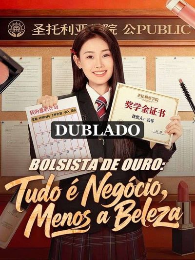 Capa da miniss&eacute;rie Bolsista de Ouro: Tudo É Negócio, Menos a Beleza (dublado) dublado