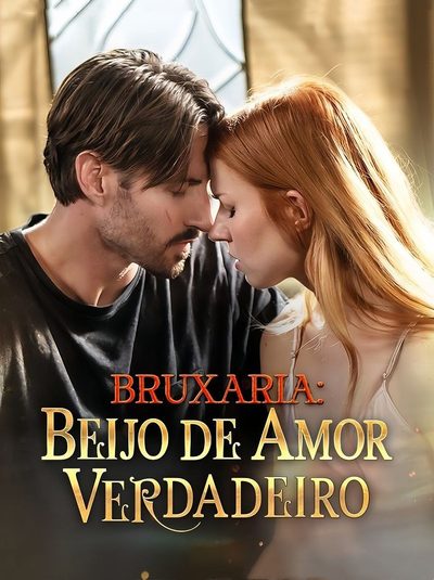 Capa da miniss&eacute;rie Bruxaria: Beijo de Amor Verdadeiro