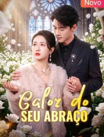 Capa da miniss&eacute;rie Calor do Seu Abraço