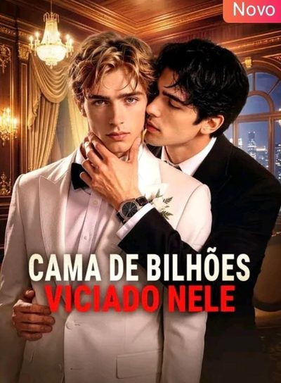 Capa da miniss&eacute;rie Cama de Bilhões: Viciado Nele - Bl Lgbt