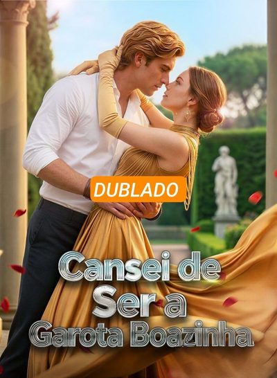 Capa da miniss&eacute;rie Cansei de Ser a Garota Boazinha dublado