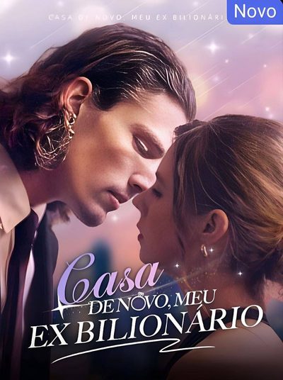 Capa da miniss&eacute;rie Casa de Novo, Meu Ex Bilionário