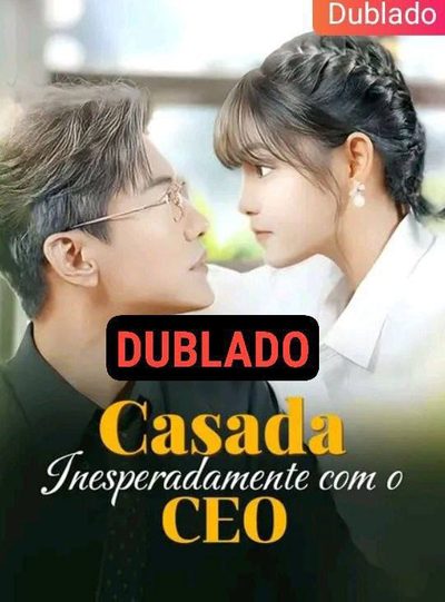 Capa da miniss&eacute;rie Casada Inesperadamente com o Ceo dublado