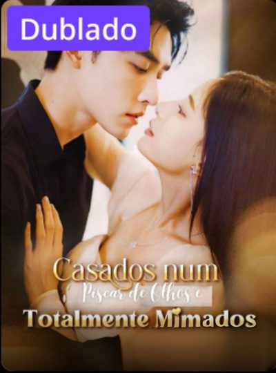 Capa da miniss&eacute;rie Casados num Piscar de Olhos e Totalmente Mimados