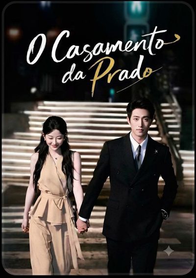 Capa da miniss&eacute;rie Casamento da Prado