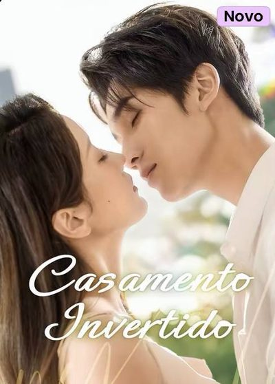 Capa da miniss&eacute;rie Casamento Invertido