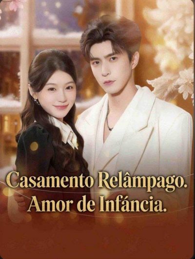 Capa da miniss&eacute;rie Casamento Relâmpago: Amor de Infância