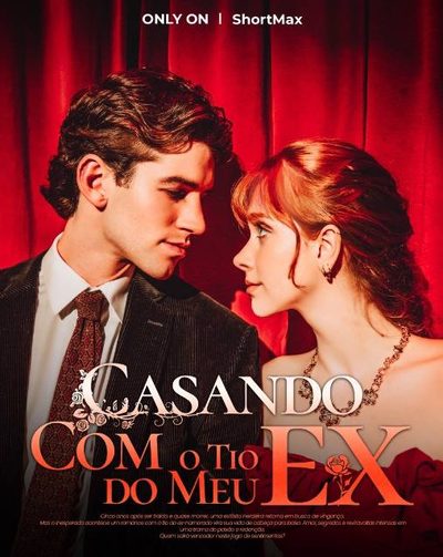 Capa da miniss&eacute;rie Casando com o Tio do Meu Ex