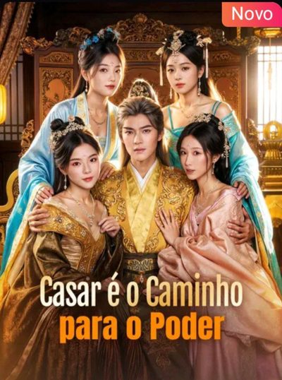 Capa da miniss&eacute;rie Casar É o Caminho para o Poder