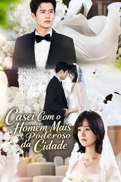 Capa da miniss&eacute;rie Casei com o Homem Mais Poderoso da Cidade