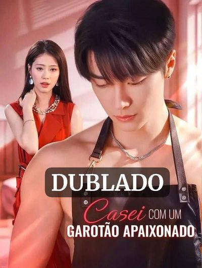 Capa da miniss&eacute;rie Casei com Um Garotão Apaixonado (dublado) dublado