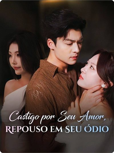 Capa da miniss&eacute;rie Castigo por Seu Amor, Repouso em Seu Ódio