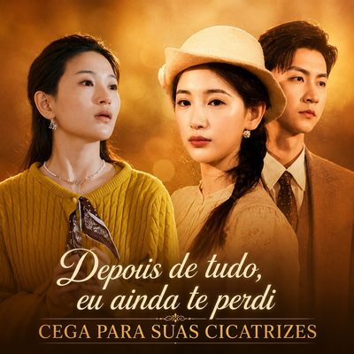 Capa da miniss&eacute;rie Cega para Suas Cicatrizes Blind To Her Scars Depois de Tudo, Eu Ainda Te Perdi After Everything, I Still Lost You Legenda Exclusiva Dizis Premium Vip