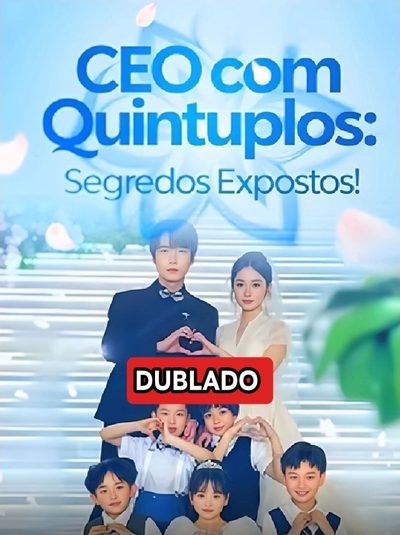 Capa da miniss&eacute;rie Ceo com Quíntuplos: Segredos Expostos dublado