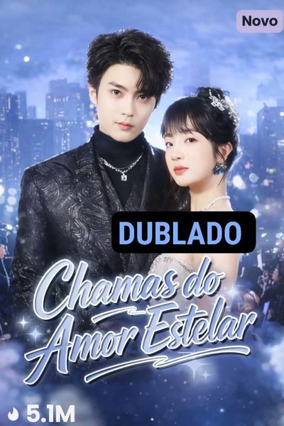 Capa da miniss&eacute;rie Chamas do Amor Estelar