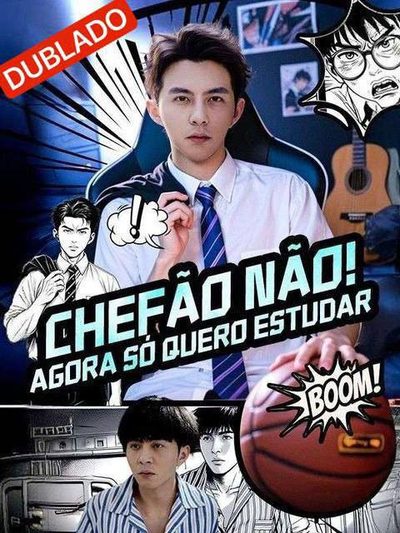 Capa da miniss&eacute;rie Chefão Não! Agora So Quero Estudar