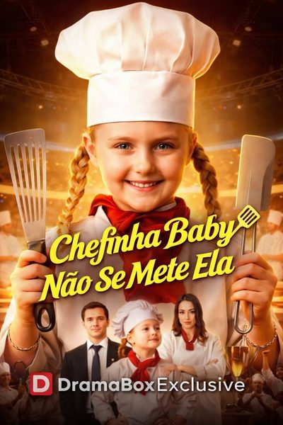 Capa da miniss&eacute;rie Chefinha Baby Não Se Mete Ela