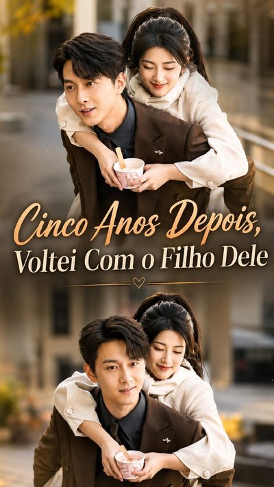 Capa da miniss&eacute;rie Cinco Anos Depois, Voltei com o Filho Dele