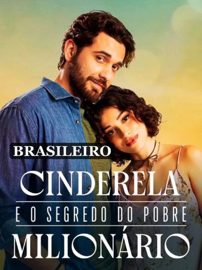 Capa da miniss&eacute;rie Cinderela e o Segredo do Pobre Milionário