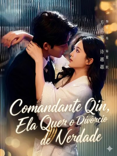 Capa da miniss&eacute;rie Comandante Qin, Ela Quer o Divórcio de Verdade