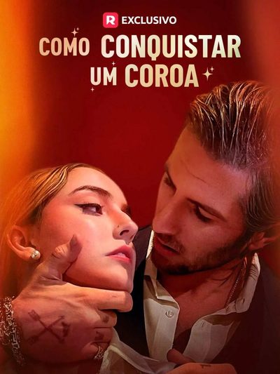 Capa da miniss&eacute;rie Como Conquistar Um Coroa dublado