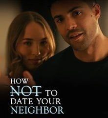 Capa da miniss&eacute;rie Como Não Namorar Seu Vizinho Como Não Namorar o Vizinho How Not To Date Your Neighbor