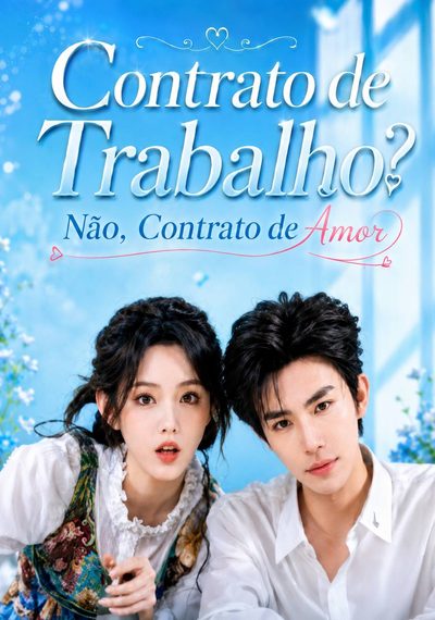 Capa da miniss&eacute;rie Contrato de Trabalho Não Contrato de Amor