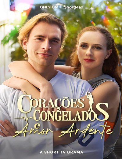 Capa da miniss&eacute;rie Corações Congelados e Amor Ardente