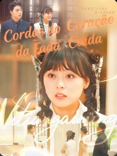 Capa da miniss&eacute;rie Cordas do Coração da Fada Caída