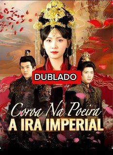 Capa da miniss&eacute;rie Coroa na Poeira a Ira Imperial