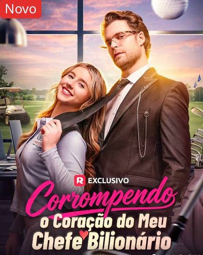 Capa da miniss&eacute;rie Corrompendo o Coração do Meu Chefe Bilionário