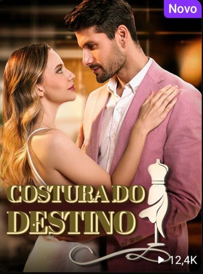 Capa da miniss&eacute;rie Costura do Destino dublado