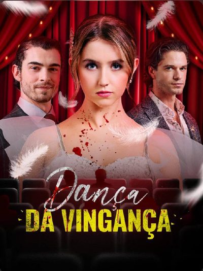 Capa da miniss&eacute;rie Dança da Vingança
