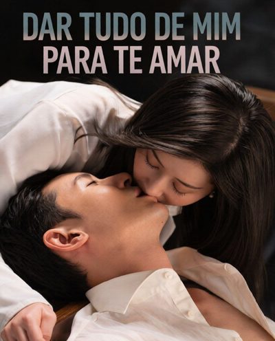 Capa da miniss&eacute;rie Dar Tudo de Mim para Te Amar