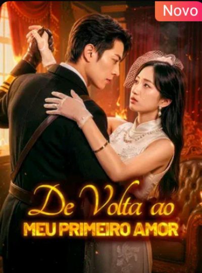 Capa da miniss&eacute;rie De Volta ao Meu Primeiro Amor