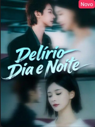 Capa da miniss&eacute;rie Delírio Dia e Noite