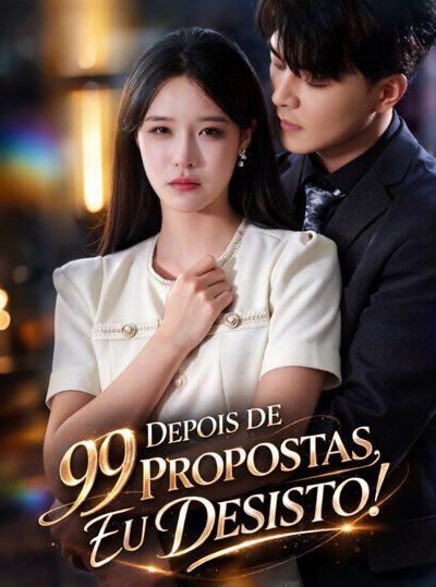 Capa da miniss&eacute;rie Depois de 99 Propostas, Eu Desisto!