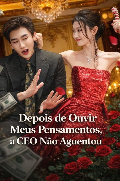 Capa da miniss&eacute;rie Depois de Ouvir Meus Pensamentos, a Ceo Não Aguentou
