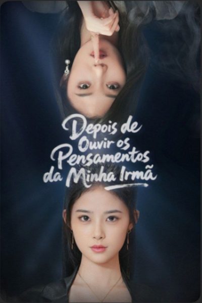 Capa da miniss&eacute;rie Depois de Ouvir os Pensamentos da Minha Irmã