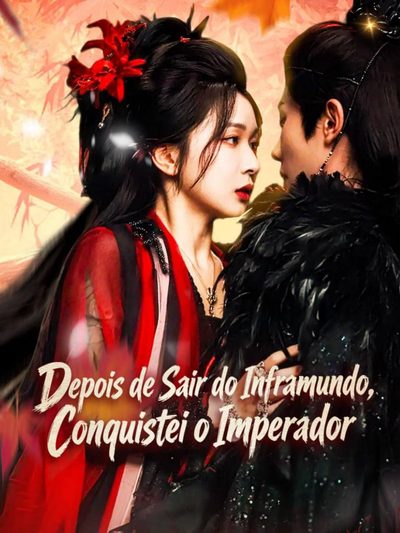 Capa da miniss&eacute;rie Depois de Sair do Inframundo, Conquistei o Imperador