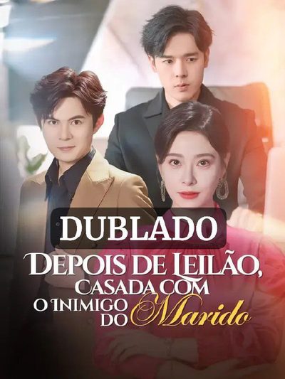 Capa da miniss&eacute;rie Depois do Leilão Casada com o Inimigo do Marido 🫰🏼