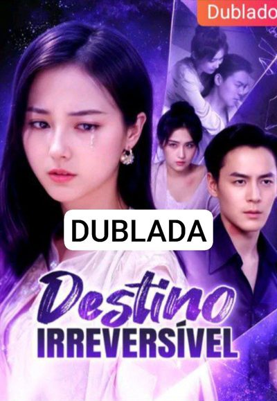 Capa da miniss&eacute;rie Destino Irreversível dublado