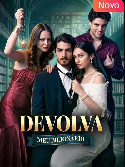 Capa da miniss&eacute;rie Devolva Meu Bilionário 1