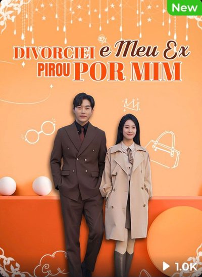 Capa da miniss&eacute;rie Divorciei e Meu Ex Pirou por Mim